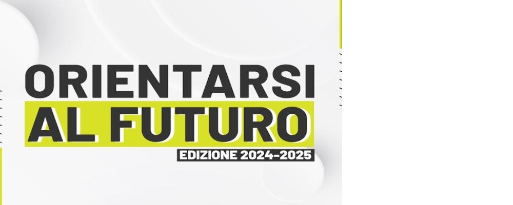 Orientarsi al futuro 2024-2025 Mantova